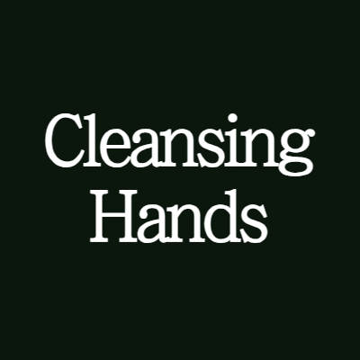 Cleansing Hands